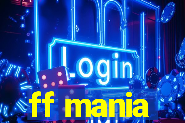 ff mania